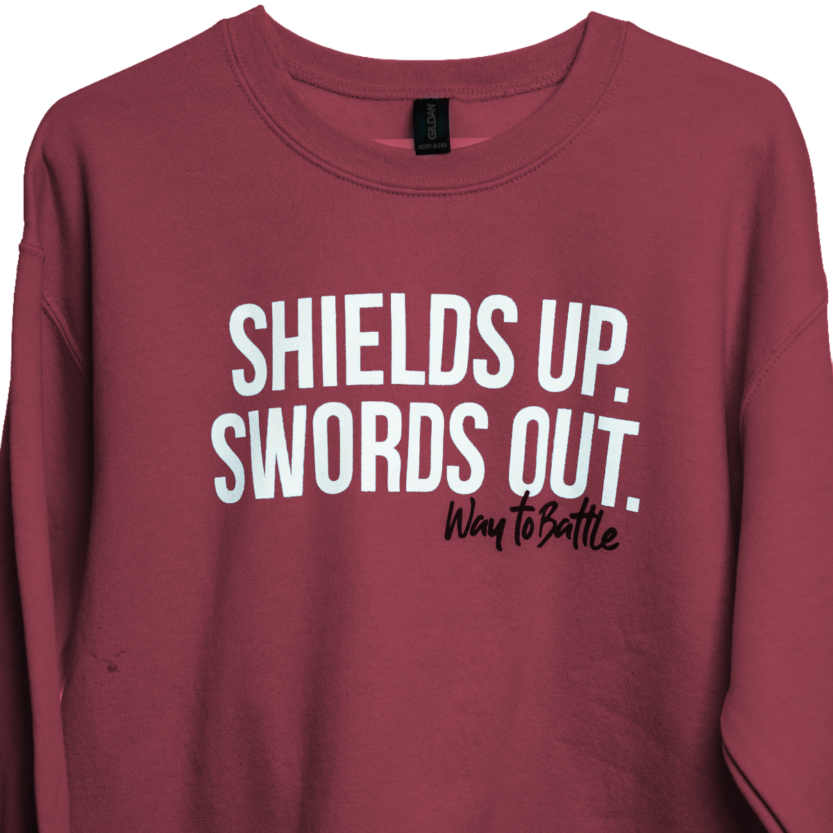 Shields Up. Swords Out. Sweater - Maroon