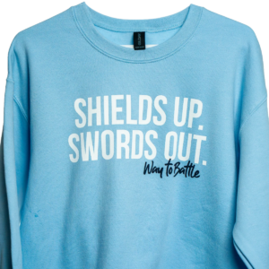 Shields Up. Swords Out. Sweater - Bright Blue